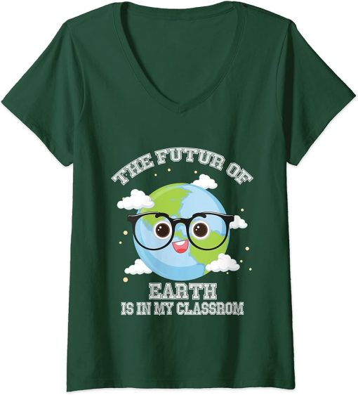 Womens Earth Day Teachers Students Classroom - Funny eco-friendly V-Neck T-Shirt